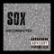 Disconnected - Sox lyrics
