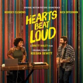 Hearts Beat Loud (Original Motion Picture Soundtrack) artwork