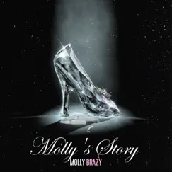 Molly's Story - Single by Molly Brazy album reviews, ratings, credits