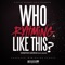 Who Rhyming Like This (feat. Smoke) - Winston George lyrics