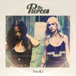 The Pierces - We Are Stars