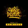 Work (It) Remixes - EP album lyrics, reviews, download