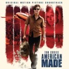 American Made (Original Motion Picture Soundtrack)