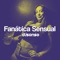 Fanatica Sensual - DJ Sanso lyrics