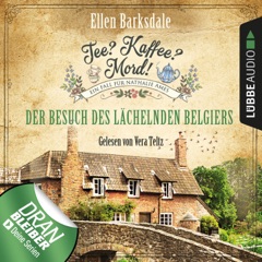 Nathalie Ames ermittelt - Tee? Kaffee? Mord!, Folge 4: Der Besuch des lächelnden Belgiers
