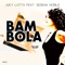 Bambola (feat. Serena Nobile) - Juicy Lotta lyrics
