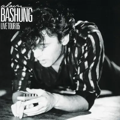 Live Tour '85 - Alain Bashung