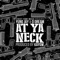 At Ya Neck (feat. DDream) - Yung Jay lyrics