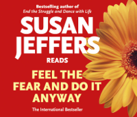 Susan Jeffers - Feel the Fear and Do It Anyway (Abridged) artwork