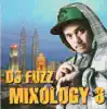 Mixology 3 album lyrics, reviews, download