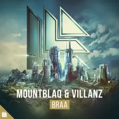 Braa - Single by MountBlaq & Villanz album reviews, ratings, credits