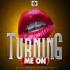 Turning Me On - Single artwork