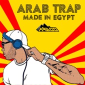 Arab Trap: Made in Egypt artwork