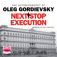 Oleg Gordievsky - Next Stop Execution: The Autobiography of Oleg Gordievsky artwork