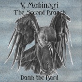 Damh the Bard - The Company of Branwen and Matholwch