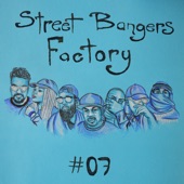 Street Bangers Factory 07 - EP artwork
