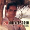 20 Aniversario: Cómo Te Extraño