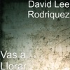 Vas a Llorar - Single