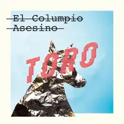 Toro - Single - El Columpio Asesino