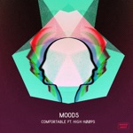 Moods - Comfortable (feat. High Hoops)