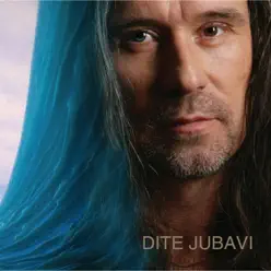 Dite Jubavi - Goran Karan Dite Jubavi - Goran Karan
