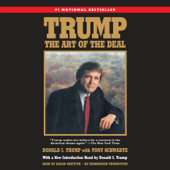 Trump: The Art of the Deal (Unabridged) - Donald J. Trump & Tony Schwartz
