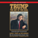 Donald J. Trump & Tony Schwartz - Trump: The Art of the Deal (Unabridged)