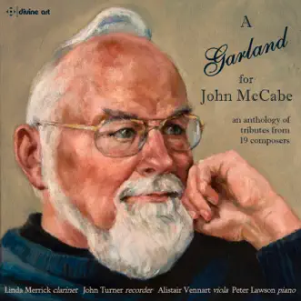 A Garland for John McCabe by Linda Merrick, Peter Lawson, John Turner & Alistair Vennart album reviews, ratings, credits