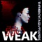 Weak - The Mercy Cage lyrics