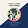 F. Scott Fitzgerald - The Beautiful and Damned (AmazonClassics Edition) (Unabridged)