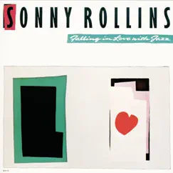 Falling In Love with Jazz by Sonny Rollins album reviews, ratings, credits