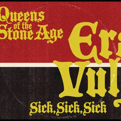 Sick, Sick, Sick - EP - Queens Of The Stone Age