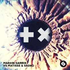 Break Through the Silence - Single by Martin Garrix & Matisse & Sadko album reviews, ratings, credits
