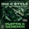 Plottin & Schemin (feat. San Quinn & Lil Raider) - Big C Style lyrics