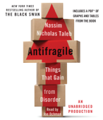 Antifragile: Things That Gain from Disorder (Unabridged) - Nassim Nicholas Taleb Cover Art