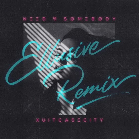Cover artwork for Need Somebody (Ellusive Remix)