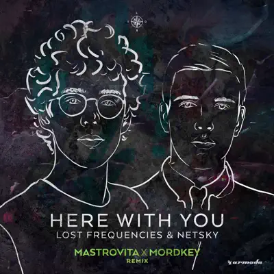 Here with You (Matrovita X Mordkey Remix) - Single - Netsky Here with You (Matrovita X Mordkey Remix) - Single - Netsky