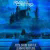 Feel Good Castle (Lodato Bootleg) - Single album lyrics, reviews, download