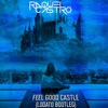 Feel Good Castle (Lodato Bootleg) - Single