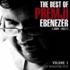 Vol 1. the Best of Premji Ebenezer: 2009-2017, 14 Signature Hits