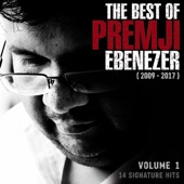 Vol 1. the Best of Premji Ebenezer: 2009-2017, 14 Signature Hits artwork