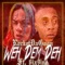 Weh Dem Deh (feat. 6ix9ine & Chucky Beatz) - Rocket Da Goon lyrics