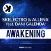 Stream & download Awakening (feat. Dani Galenda) - Single