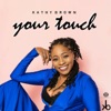 Your Touch (Remixes) - EP