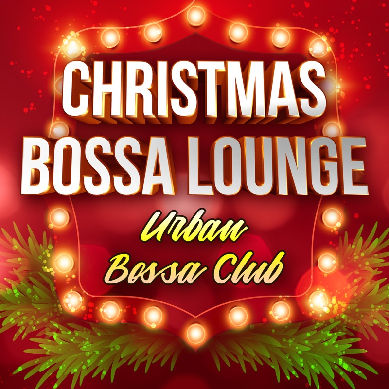 Rockin around the christmas. Christmas Songs in Bossa.