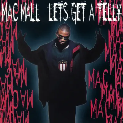 Let's Get a Telly - EP - Mac Mall