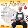 80 Jahre Adi Rinner - Ein Querschnitt aus meinem musikalischen Schaffen