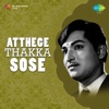Atthege Thakka Sose (Original Motion Picture Soundtrack) - EP
