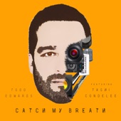 Catch My Breath (feat. Tashi Condelee) [Todd Edwards Vocal Mix] artwork