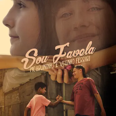 Sou Favela - Single - Mc Bruninho